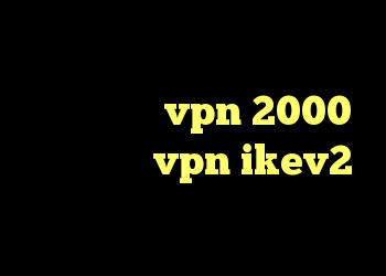 آنتی فیلتر وب دانلود کانکشن رایگان خرید vpn 2000 تومان خرید vpn ikev2 برای ویندوزفون