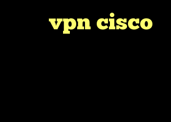 خرید vpn cisco دانلود کانکشن مادوکس کانکشن فیبر نوری آنتی فیلتر برای تلویزیون