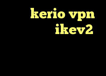شارژ kerio vpn خرید اکانت ikev2 برای بلک بری کانکشن سیسکو ساکس مخصوص تلگرام