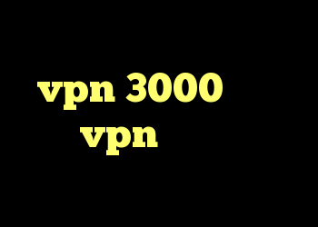 کانکشن نشدن اینترنت خرید vpn 3000 تومان خرید vpn پرسرعت و قوی برای کامپیوتر بهترین