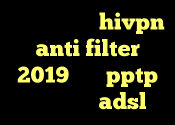 کانکشن هوشمند hivpn anti filter 2019 خريد pptp نصب کانکشن adsl