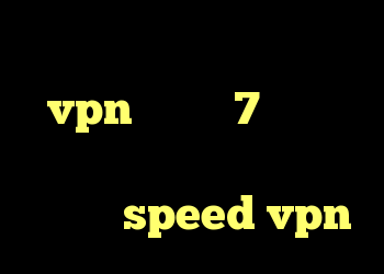 کانکشن پروکسی فایر خرید vpn ویندوز 7 کانکشن بازیگران دانلود کانکشن هوشمند speed vpn
