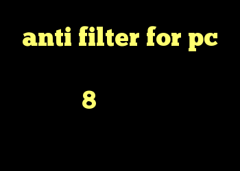 anti filter for pc خرید سرورمجازی وی پی اس کانکشن در ویندوز 8 دانلود کانکشن دفاتر اسناد رسمی
