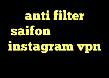 anti filter saifon کانکشن هوشمند instagram vpn نحوه ی خرید مترجم ویرا