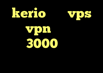 kerio سرور vps خرید vpn سامسونگ خرید کریو 3000 تومان خرید وی پی ان مخصوص تلگرام