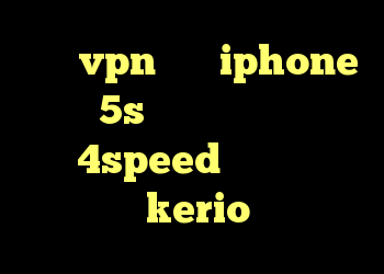 خرید vpn برای iphone 5s کانکشن هوشمند 4speed فیلترشکن اینستاگرام kerio فروش اکانت