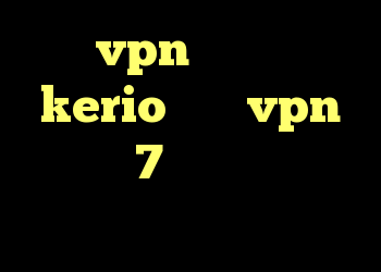 خرید vpn های وب فیلتر kerio خرید vpn ویندوز 7 کانکشن رایگان ایرانسل