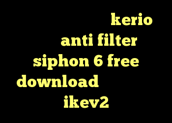 خرید آنلاین فیلترشکن kerio کریوش anti filter siphon 6 free download خرید فیلترشکن ikev2