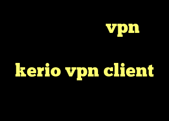 دانلود کانکشن ماهان vpn انتی فیلتر یوتوب خرید فیلترشکن kerio vpn client کانکشن رایتل