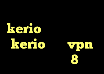 کریو اندروید رایگان kerio کار نمیکنه خرید kerio خرید vpn برای ویندوز 8