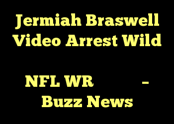 Jermiah Braswell Video Arrest Wild نمایش پلیس در حال بیرون کشیدن NFL WR از دریاچه – Buzz News