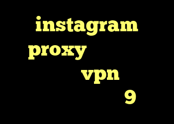 instagram proxy کانکشن کریو اندروید خرید vpn پاسارگاد دانلود کانکشن حئ9
