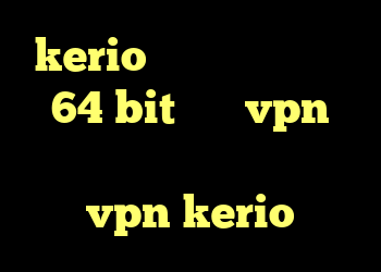kerio دانود دانلود کریو 64 bit خرید vpn همراه با تست رایگان خرید شارژ vpn kerio