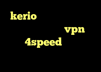 kerio رایگان اکانت دانلود کانکشن تپش نت خرید vpn از سایت 4speed آنتی فیلتر اینستاگرام