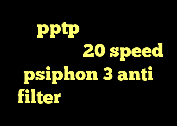 خريد pptp براي ايفون دانلود کانکشن هوشمند 20 speed psiphon 3 anti filter لیست آنتی فیلتر جدید