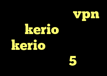 ساکس تلگرام خرید vpn kerio پرسرعت kerio کانکشن دانلود اکانت تست کریو 5 دقیقه