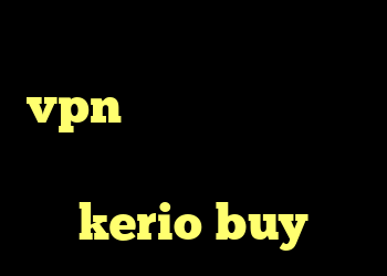 کانکشن مجازی فروش vpn ویندوز فون کانکشن رایگان خرید کریو kerio buy