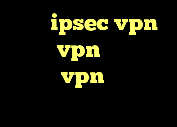 خرید ipsec vpn خرید vpn امپراتور خرید vpn مک کریو دانلود فیلتر شکن