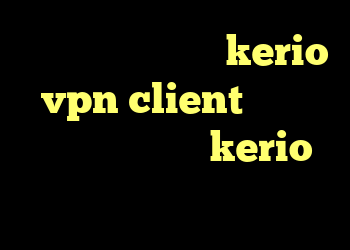 حي كريو خرید اکانت kerio vpn client افزونه آنتی فیلتر کروم kerio رایگان اکانت