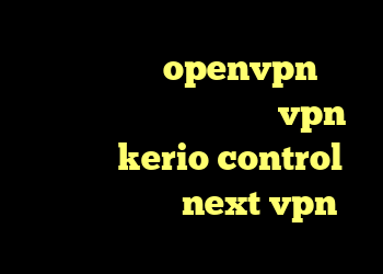 دانلود کانکشن openvpn برای ویندوز دانلود کانکشن تست vpn راهنمای kerio control دانلود کانکشن next vpn