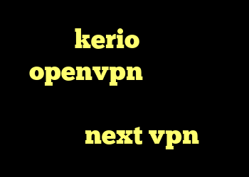 دور زدن kerio دانلود کانکشن openvpn برای ویندوز کانکشن گذرآنلاین دانلود کانکشن جدید next vpn