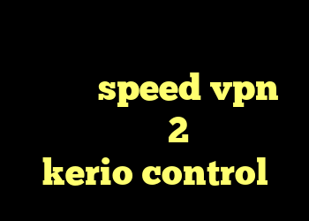 آنتی فیلتر ویندوز فون دانلود کانکشن speed vpn کانکشن کریو 2 راهنمای kerio control