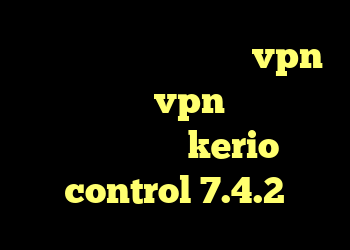 انتی فیلتر انلاین خرید vpn تلگرام خرید vpn برای گوشی بلک بری کرک kerio control 7.4.2