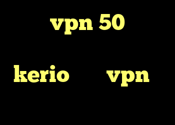 خرید vpn 50 ساعته دانلود کانکشن جدید kerio خرید vpn با سرعت عالی کریو دانلود