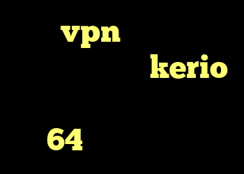 خرید vpn ویندوزی خرید اکانت فیلترشکن kerio دانلود رایگان کانکشن کریو 64 بیتی کریو مکر