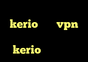 خرید اکانت فیلترشکن kerio خرید vpn دولتی خرید پی وی سی kerio کار نمی کند