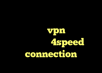 کانکشن بریدج خرید وی پی ن برای ویندوز فون خرید vpn بدون نیاز به ایمیل دانلود 4speed connection
