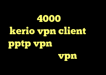 خرید کریو 4000 خرید فیلترشکن kerio vpn client خرید pptp vpn برای اندروید خرید آنتی فیلتر vpn