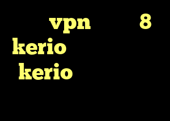خرید vpn ویندوز 8 kerio کار نمیکنه خرید kerio ارزان کریو وی پی