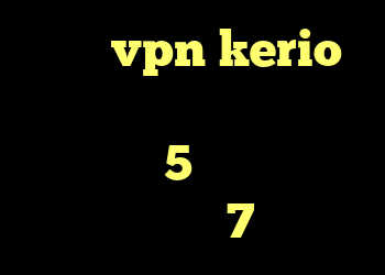 خرید vpn kerio برای اندروید لوس کانکشن فروش وی 5 آنتی فیلتر ویندوز 7