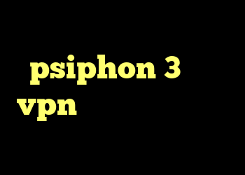 دانلود آنتی فیلتر psiphon 3 خرید vpn امن دانلود کانکشن هوشمند آنتی فیلتر منو تو