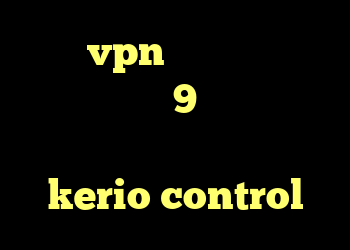 خرید vpn تک کاربره خرید پژو اس دی وی 9 خرید و فروش ویلا در کلاردشت فروش kerio control