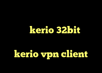 دانلود کانکشن هوشمند ویندوز دانلود کانکشن kerio 32bit آنتی فیلتر موبایل خرید فیلتر شکن kerio vpn client