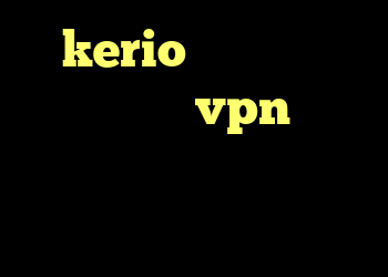 kerio دانلود نرم افزار خرید vpn برای لینوکس کریو ویندوز کانکشن نایس وی پی