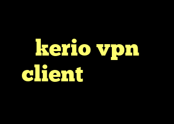 طرزساختن کانکشن سرور kerio vpn client خرید کانکشن سیسکو فیلترینگ تلگرام