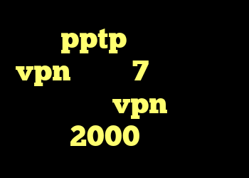 خريد pptp دانلود کانکشن vpn ویندوز 7 اینستا بدون فیلتر خرید vpn یک ماهه 2000 تومان