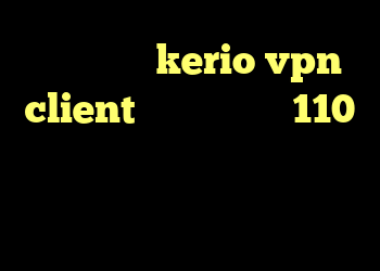 خرید اکانت kerio vpn client خرید ام وی ام 110 اتوماتیک خرید وی پی ان مخصوص تلگرام دانلود کانکشن سیسکو