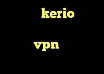کانکشن kerio برای اندروید کانکشن همراه اول خرید vpn تست آنتی فیلتر صدای آمریکا