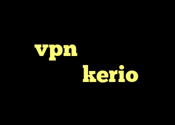 کانکشن اندروید خرید vpn سیسکو برای کامپیوتر kerio را آنتی فیلتر گارنا