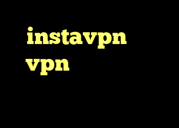 instavpn خرید vpn دولتی کریو تک ویترین کانکشن هوشمند ساکس