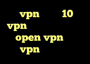 خرید vpn ویندوز 10 خرید vpn دانلود کانکشن رایگان open vpn خرید vpn برای لب تاپ