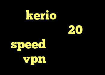 خرید kerio ارزان دانلود کانکشن هوشمند 20 speed خرید گت وی خرید vpn کریو پرسرعت