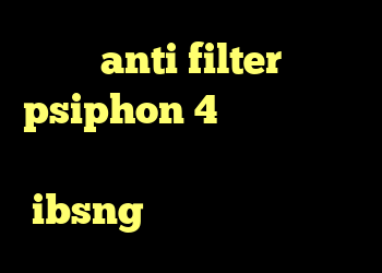 anti filter psiphon 4 دانلود کانکشن فیلترشکن هوشمند کریو و ibsng فیلترشکن اینستاگرام