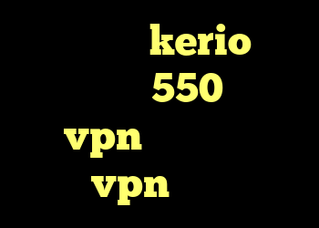خرید سرویس kerio خرید ام وی ام 550 خرید vpn و تست خرید vpn کیمیا