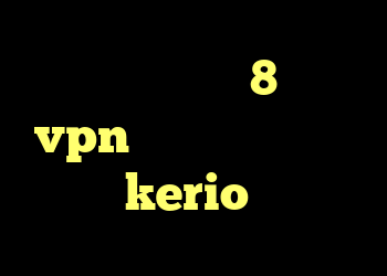 کانکشن ویندوز 8 خرید vpn مجانی انتی فیلتر شکن kerio سرویس
